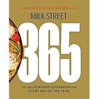 Milk Street 365 The All-Purpose Cookbook Kindle Edition